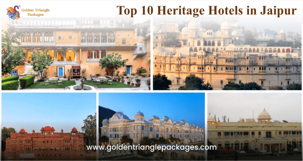 Top 10 Heritage Hotels in Jaipur