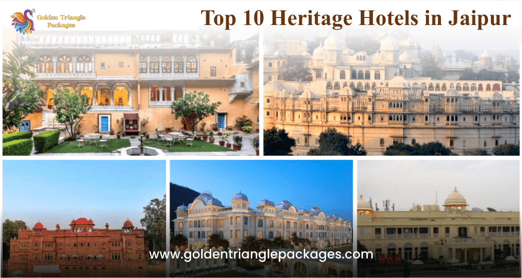 Top 10 Heritage Hotels in Jaipur